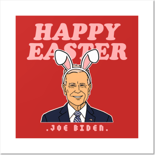 Joe biden happy easter Posters and Art